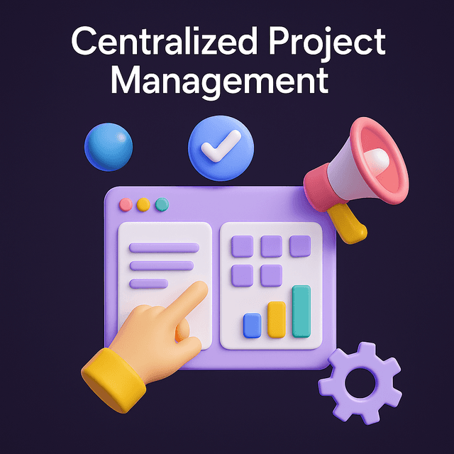 Centralized Project Management